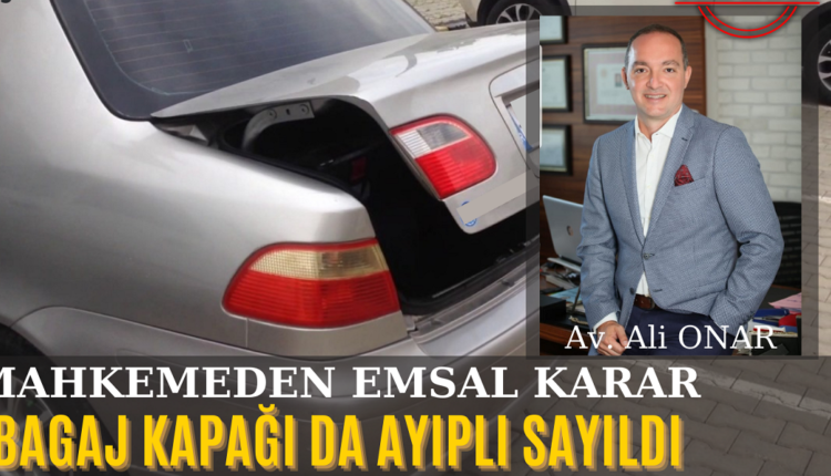 mahkemeden-ornek-karar-bagaj-kapagi-da-ayipli-sayildi